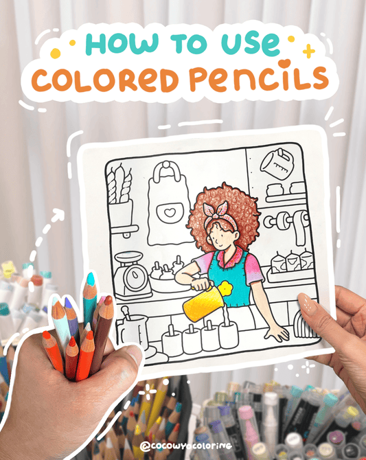How to Use Colored Pencils