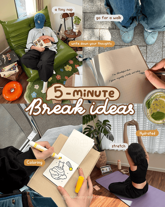 What to Do in a 5-Minute Break?